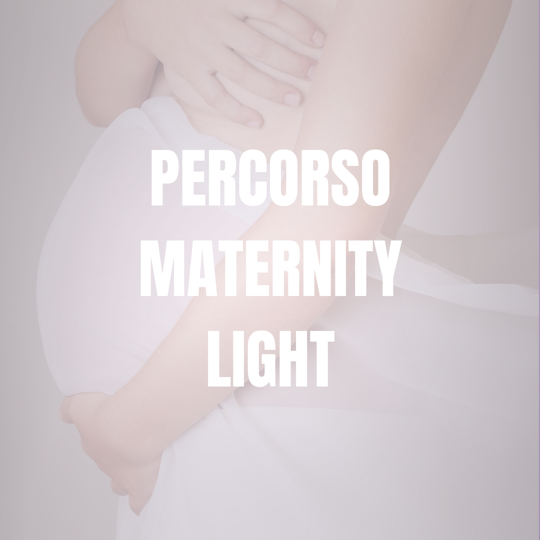 PERCORSO MATERNITY LIGHT